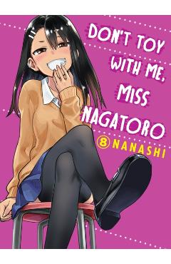 Don't Toy with Me, Miss Nagatoro, Volume 8 - Nanashi