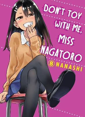 Don't Toy with Me, Miss Nagatoro, Volume 8 - Nanashi
