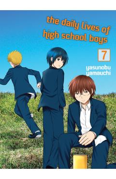 Coperta cărții 'The Daily Lives of High School Boys, Volume 7 - Yasunobu Yamauchi'