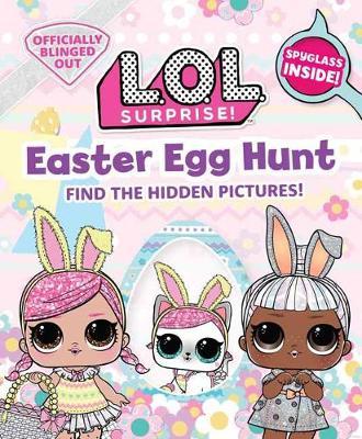 L.O.L. Surprise! Easter Egg Hunt: (L.O.L. Gifts for Girls Aged 5+, Lol Surprise, Find the Hidden Pictures, Exclusive Spyglass) - Insight Kids