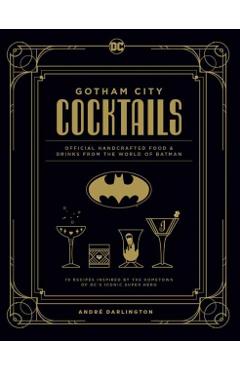 Gotham City Cocktails: Official Handcrafted Food Darlington
