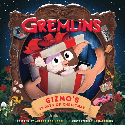 Gremlins: Gizmo's 12 Days of Christmas - Andrea Robinson