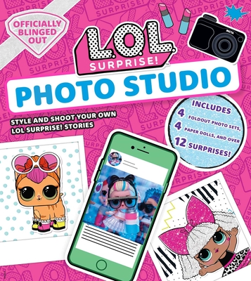 L.O.L. Surprise! Photo Studio: (L.O.L. Gifts for Girls Aged 5+, Lol Surprise, Instagram Photo Kit, 12 Exclusive Surprises, 4 Exclusive Paper Dolls) - Insight Kids