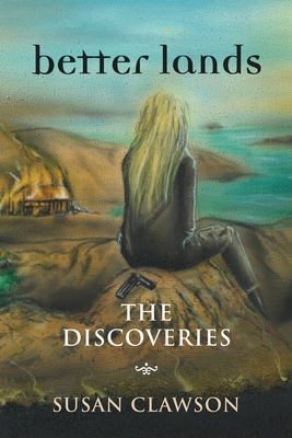 better lands: The Discoveries - Susan Clawson