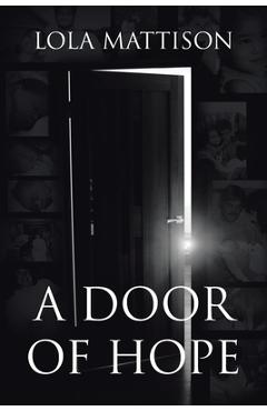 Coperta cărții 'A Door of Hope - Lola Mattison'