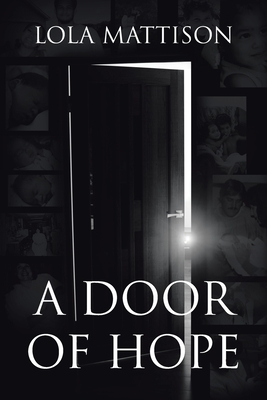 A Door of Hope - Lola Mattison