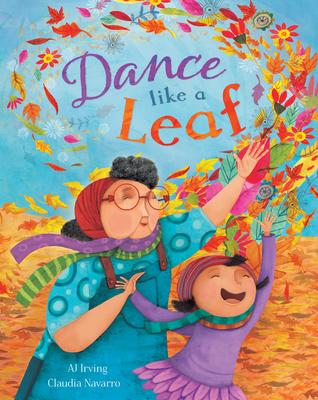 Dance Like a Leaf - Aj Irving