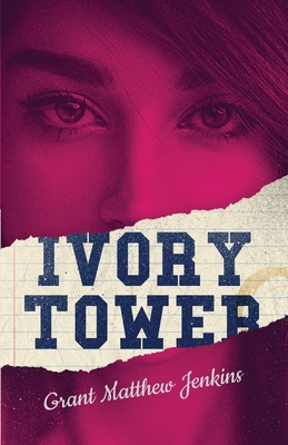 Ivory Tower - Grant Jenkins