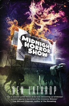 Coperta cărții 'Midnight Horror Show - Ben Lathrop'