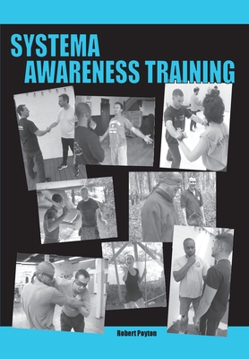 Systema Awareness Training - Robert Poyton