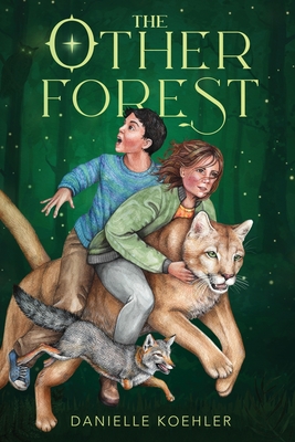The Other Forest - Danielle Koehler