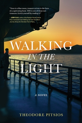 Walking in the Light - Theodore Pitsios