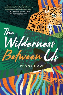 The Wilderness Between Us - Penny Haw