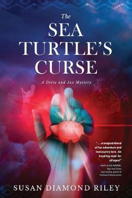 The Sea Turtle's Curse: A Delta and Jax Mystery - Susan Diamond Riley