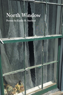 North Window - Emily Axelrod