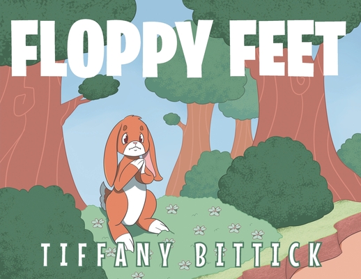Floppy Feet - Tiffany Bittick