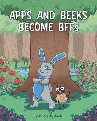Apps and Beeks become BFFs - Judith Abe-byabusha