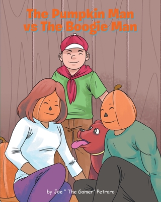 The Pumpkin Man vs The Boogie Man - Joe The Gamer Petraro