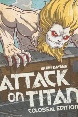 Attack on Titan: Colossal Edition 6 - Hajime Isayama