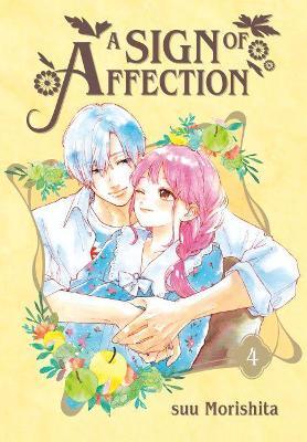 A Sign of Affection 4 - Suu Morishita