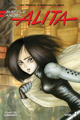 Battle Angel Alita 1 (Paperback) - Yukito Kishiro