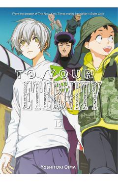 Coperta cărții 'To Your Eternity 15 - Yoshitoki Oima'