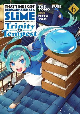 That Time I Got Reincarnated as a Slime: Trinity in Tempest (Manga) 6 - Fuse