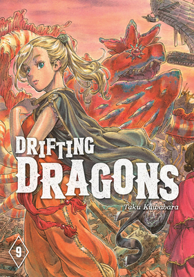 Drifting Dragons 9 - Taku Kuwabara