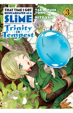 Coperta cărții 'That Time I Got Reincarnated as a Slime: Trinity in Tempest (Manga) 3 - Fuse'