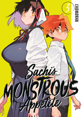Sachi's Monstrous Appetite 3 - Chomoran