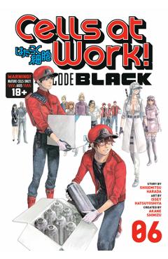 Coperta cărții 'Cells at Work! Code Black Vo 6 - Shigemitsu Harada'