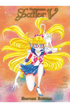 Coperta cărții 'Codename: Sailor V Eternal Edition 1 (Sailor Moon Eternal Edition 11) - Naoko Takeuchi'
