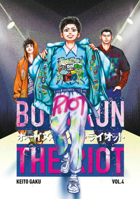 Boys Run the Riot 4 - Keito Gaku