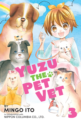 Yuzu the Pet Vet Volume 3 - Mingo Ito