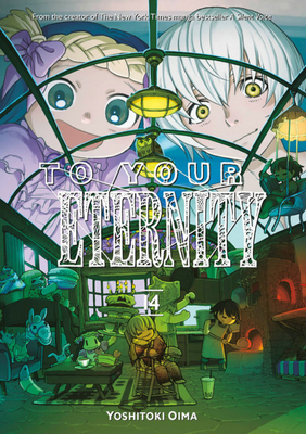 To Your Eternity 14 - Yoshitoki Oima