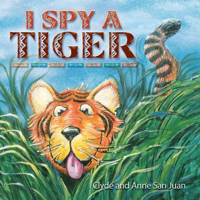 I Spy a Tiger - Clyde San Juan