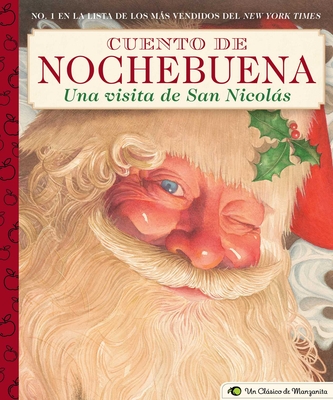 Cuento de Nochebuena, Una Visita de San Nicolas: A Little Apple Classic - Clement C. Moore