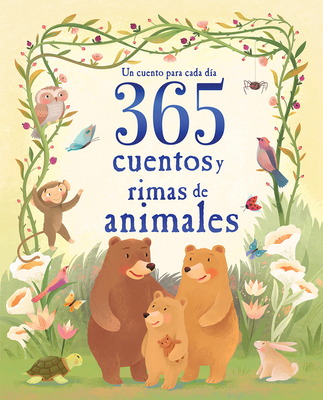 365 Cuentos Y Rimas de Animales - Cottage Door Press