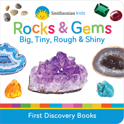 Rocks & Gems: Big, Tiny, Rough & Shiny - Jaye Garnett