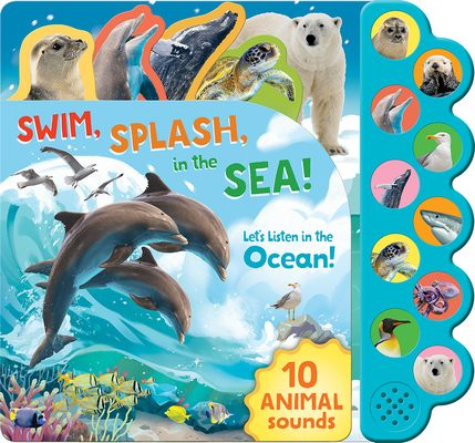 Swim, Splash, in the Sea!: Let's Listen in the Water - Parragon Books