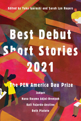 Best Debut Short Stories 2021: The Pen America Dau Prize - Yuka Igarashi