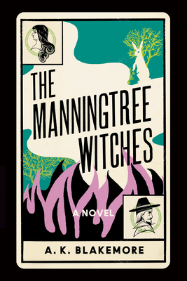 The Manningtree Witches - A. K. Blakemore