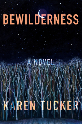 Bewilderness - Karen Tucker