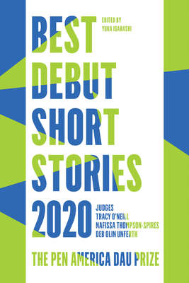 Best Debut Short Stories 2020: The Pen America Dau Prize - Tracy O'neill