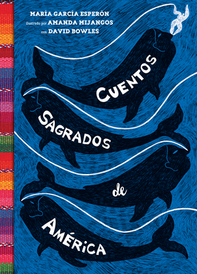 Cuentos Sagrados de Am�rica: (The Searinged World Spanish Edition) - Mar�a Garc�a Esper�n