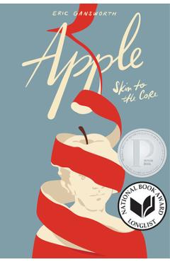 Coperta cărții 'Apple: (Skin to the Core) - Eric Gansworth'