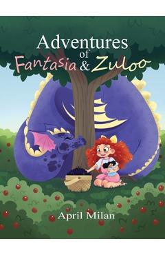 Poza produsului Adventures of Fantasia & Zuloo - April Milan