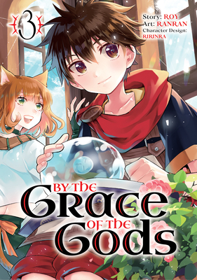 By the Grace of the Gods (Manga) 03 - Roy