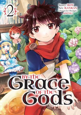 By the Grace of the Gods (Manga) 02 - Roy