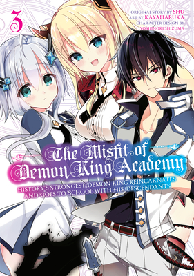 The Misfit of Demon King Academy 03: History's Strongest Demon King Reincarnates and Goes to School with His Descendants - Shu